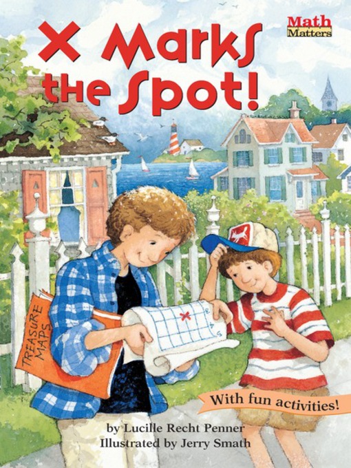 Title details for X Marks the Spot! by Lucille Recht Penner - Available